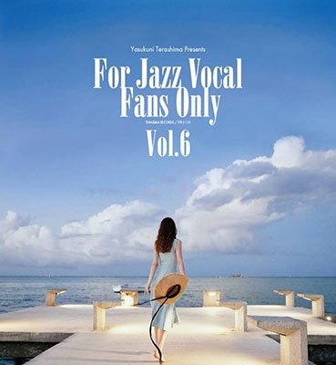 Cover for For Jazz Vocal Fans Only Vol. 6 / Various · For Jazz Vocal Fans Only Vol. 6 (Various Artists) (CD) [Japan Import edition] (2023)