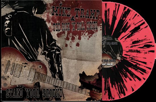 Cover for Mike Tramp &amp; the Rock ‘n’ Roll Circuz · Stand Your Ground (2lp Splatter Magenta and Black) (LP) (2022)