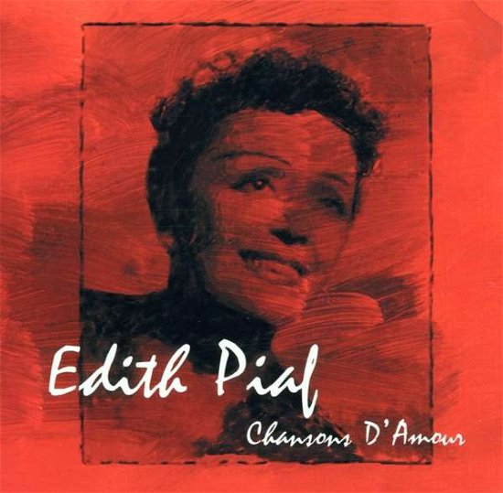 Cover for Edith Piaf · Chansons Damour (CD) (2013)