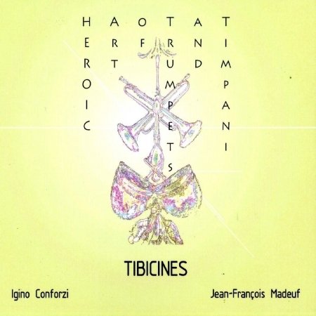 Cover for Tibicines · Heroic Art of Trumpet &amp; Timpani (CD) (2009)