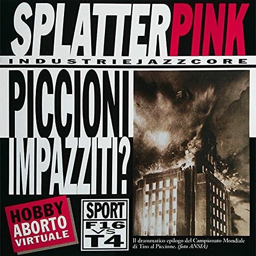 Cover for Splatterpink · Industrie Jazzcore (LP) (2021)