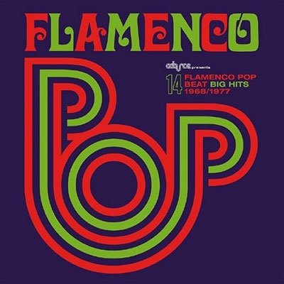 Cover for Flamenco Pop (LP) (2022)