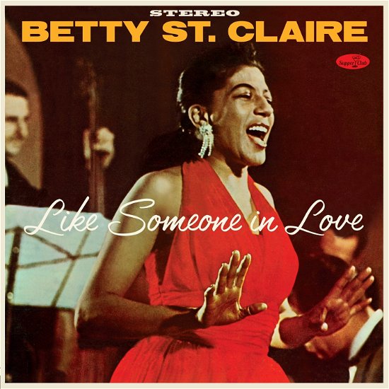 Cover for Betty St. Claire · Like Someone In Love - At Basin Street (+2 Bonus Tracks) (LP) (2023)