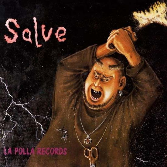 Salve - La Polla Records - Music - GRAN SOL - 8436007083685 - October 28, 2010