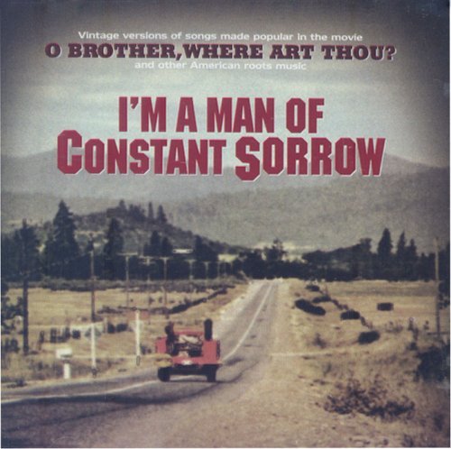 I'M A Man Of Constant Sorrow - Various Artists - Musik - Blaricum - 8712177042685 - 26. februar 2002