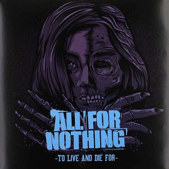Cover for All for Nothing · To Live and Die for (LP) (2012)