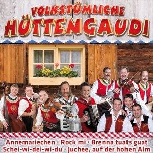Volkstumliche Huttengaudi - V/A - Musiikki - MCP - 9002986698685 - torstai 4. helmikuuta 2016