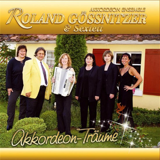 Cover for Akkordeon Ensemble Roland Gössnitzer &amp; · Akkordeon-träume (CD) (2013)