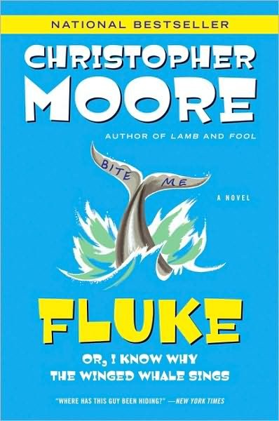 Cover for Christopher Moore · Fluke: Or, I Know Why the Winged Whale Sings (Paperback Book) [Reprint edition] (2004)