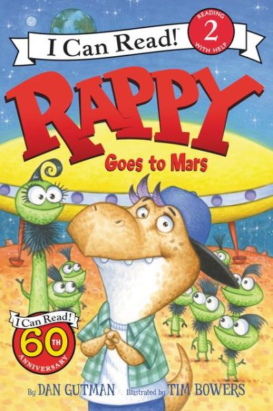 Rappy Goes to Mars - I Can Read Level 2 - Dan Gutman - Books - HarperCollins Publishers Inc - 9780062252685 - January 25, 2018