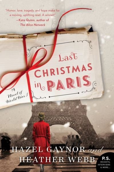 Cover for Hazel Gaynor · Last Christmas in Paris: A Novel of World War I (Taschenbuch) (2017)