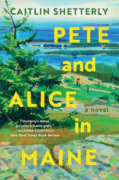 Cover for Caitlin Shetterly · Pete and Alice in Maine (Buch) (2024)