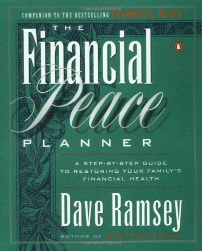 Cover for Dave Ramsey · The Financial Peace Planner: a Step-by-step Guide to Restoring Your Family's Financial Health (Taschenbuch) (1998)