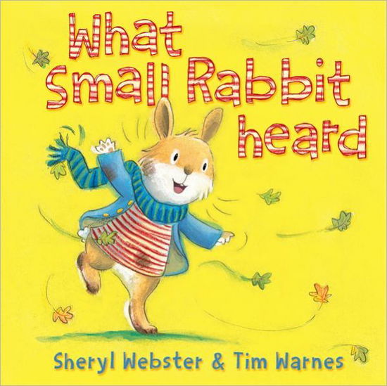 Cover for Sheryl Webster · What Small Rabbit Heard (Paperback Book) (2010)