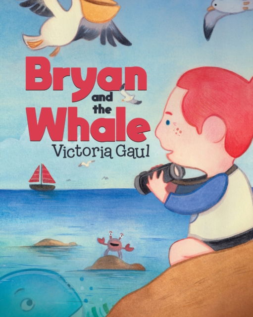 Cover for Victoria Gaul · Bryan and the Whale (Paperback Book) (2021)