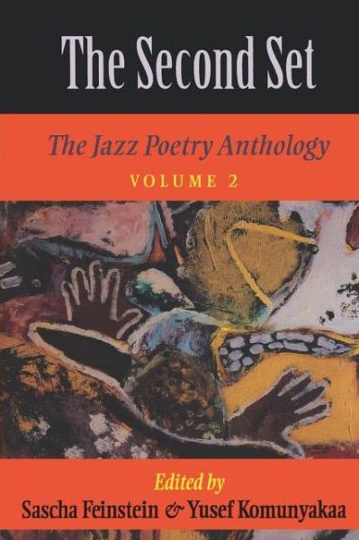 Cover for Sascha Feinstein · The Second Set: The Jazz Poetry Anthology (Paperback Book) (1996)