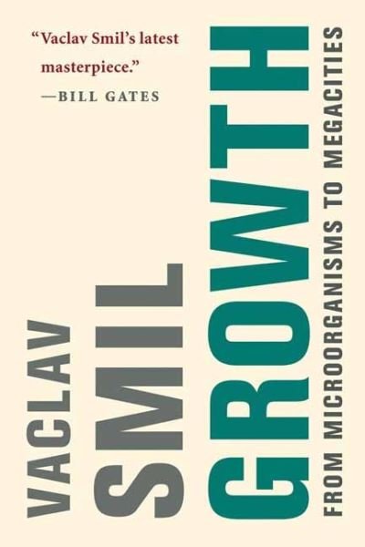 Cover for Vaclav Smil · Growth: From Microorganisms to Megacities (Paperback Book) (2020)