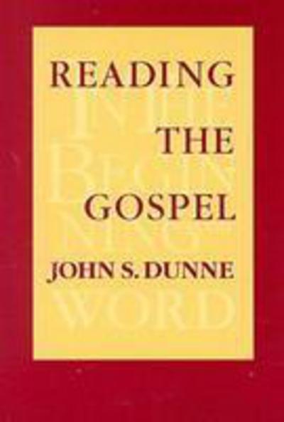 Cover for John S. Dunne · Reading the Gospel (Paperback Book) (2000)