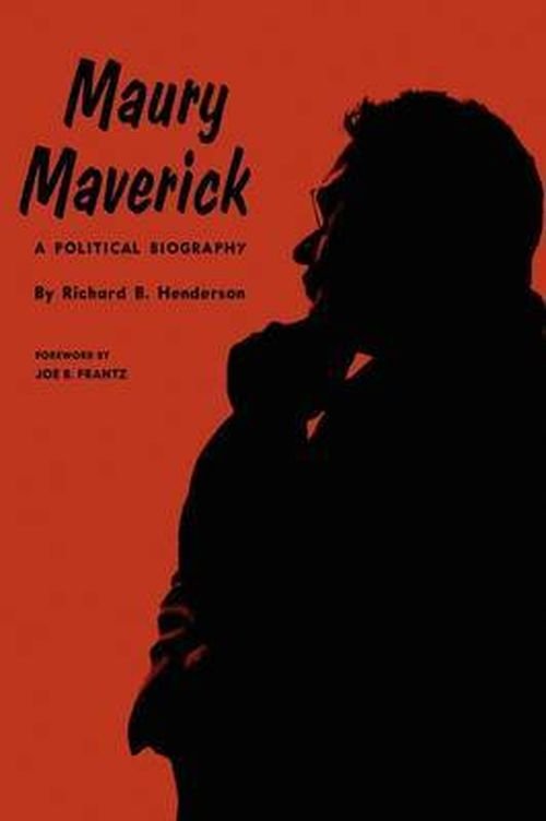 Cover for Richard B. Henderson · Maury Maverick: A Political Biography (Paperback Book) (1970)