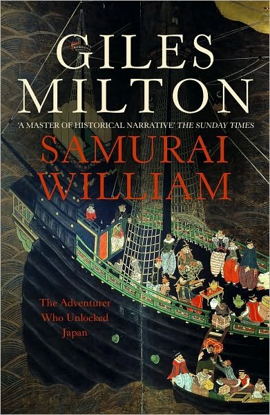 Cover for Giles Milton · Samurai William: The Adventurer Who Unlocked Japan (Taschenbuch) (2003)