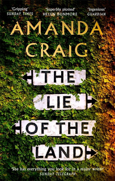 Cover for Amanda Craig · The Lie of the Land: A very good read indeed' Matt Haig (Paperback Book) (2018)