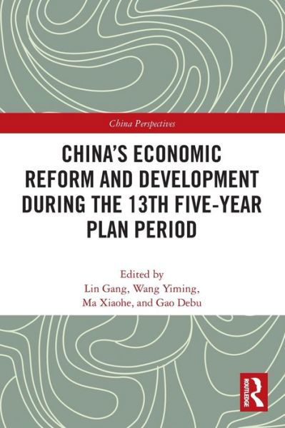 Cover for Lin Gang · China’s Economic Reform and Development during the 13th Five-Year Plan Period - China Perspectives (Pocketbok) (2022)