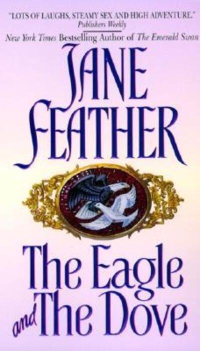 Cover for Jane Feather · Eagle and the Dove (Taschenbuch) (1991)