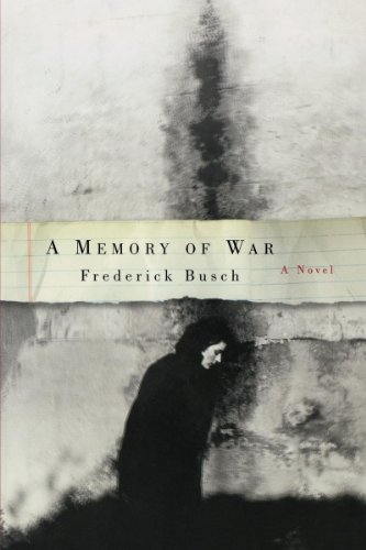 Cover for Frederick Busch · A Memory of War: A Novel (Taschenbuch) (2024)