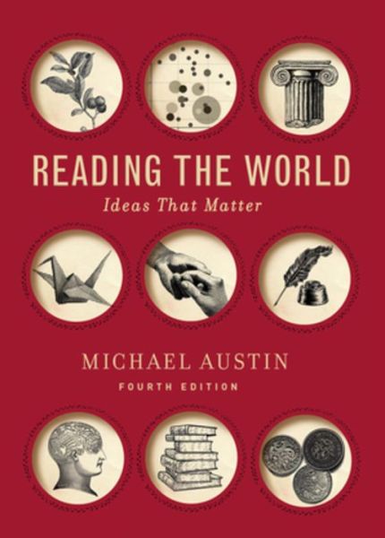 Cover for Austin, Michael (University of Evansville) · Reading the World (Book) [Fourth edition] (2020)