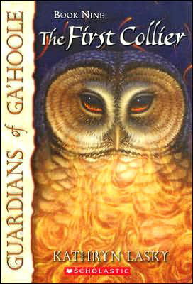 Cover for Kathryn Lasky · The First Collier (Guardians of Ga'hoole, Book 9) (Paperback Book) [Reprint edition] (2006)