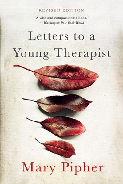 Cover for Mary Pipher · Letters to a Young Therapist (Paperback Book) (2016)