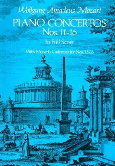 Cover for Wolfgang Amadeus Mozart · Piano Concertos Nos. 11-16 (Partituren) (1987)