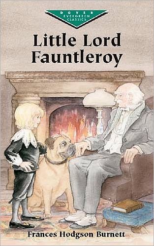 Cover for Frances Hodgson Burnett · Little Lord Fauntleroy - Evergreen Classics (Paperback Book) (2003)