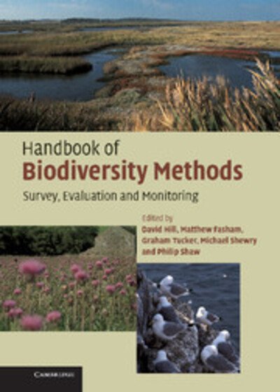 Cover for David Hill · Handbook of Biodiversity Methods: Survey, Evaluation and Monitoring (Hardcover Book) (2005)