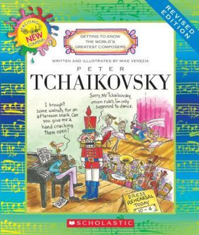 Cover for Mike Venezia · Peter Tchaikovsky (Book) [Revised edition] (2018)