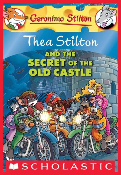 Cover for Thea Stilton · Thea Stilton and the Secret of the Old Castle (Book) (2022)