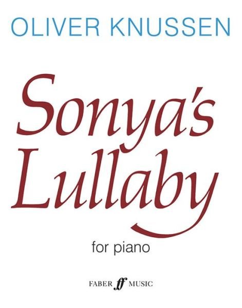 Sonya's Lullaby -  - Books - Faber Music Ltd - 9780571505685 - December 1, 1998