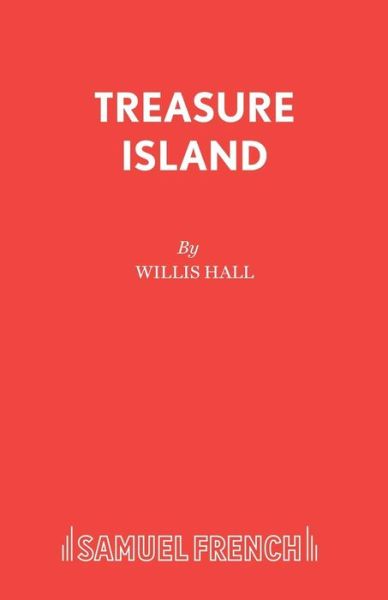Cover for Willis Hall · Treasure Island (Play) - Acting Edition S. (Paperback Book) (1986)
