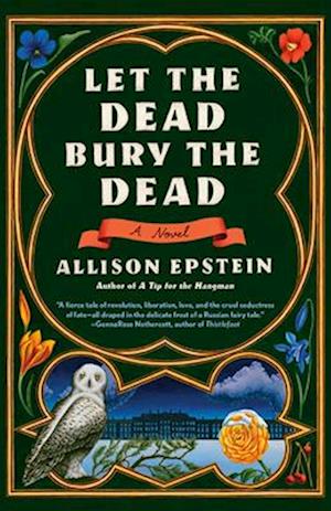 Cover for Allison Epstein · Let the Dead Bury the Dead: A Novel (Paperback Book) (2024)