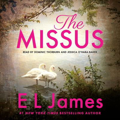 The Missus - E L James - Musik - Random House Audio - 9780593794685 - 8. august 2023