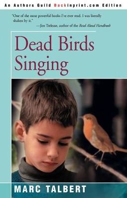 Cover for Marc Talbert · Dead Birds Singing (Pocketbok) (2000)