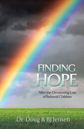 Cover for Bj Jensen · Finding Hope: After the Devastating Loss of Beloved Children (Paperback Book) [2nd edition] (2013)