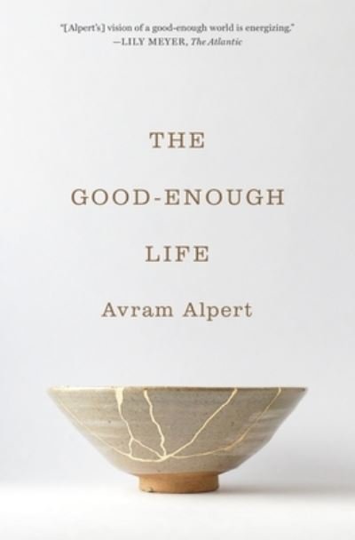 Cover for Avram Alpert · The Good-Enough Life (Paperback Bog) (2023)