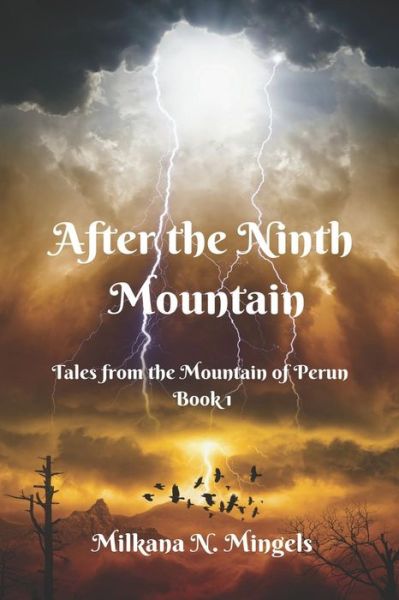 Cover for Milkana N Mingels · After the Ninth Mountain (Paperback Book) (2016)