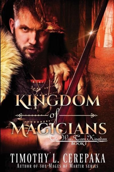 Cover for Timothy L. Cerepaka · Kingdom of Magicians (Paperback Bog) (2016)