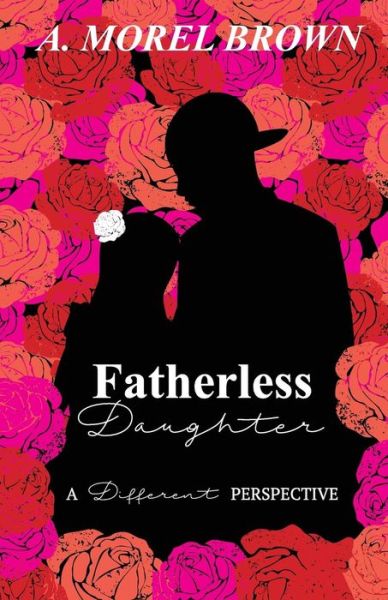 Cover for A Morel Brown · Fatherless Daughter (Paperback Book) (2016)