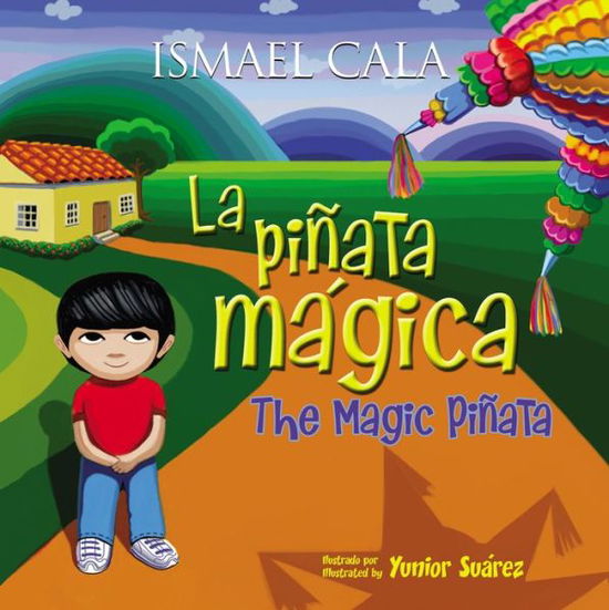 Cover for Ismael Cala · La Pinata Magica -  Bilingue (Hardcover Book) (2017)