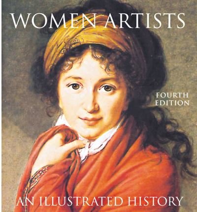 Cover for Nancy G. Heller · Women Artists: An Illustrated History (Paperback Book) (2003)