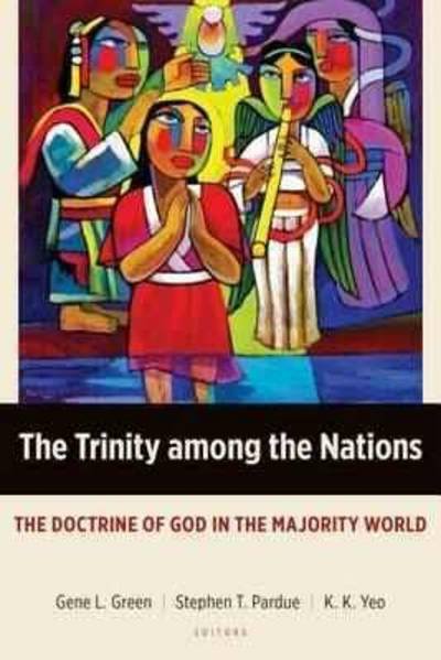 The Trinity Among the Nations - Green - Books - SPCK - 9780802872685 - November 12, 2015