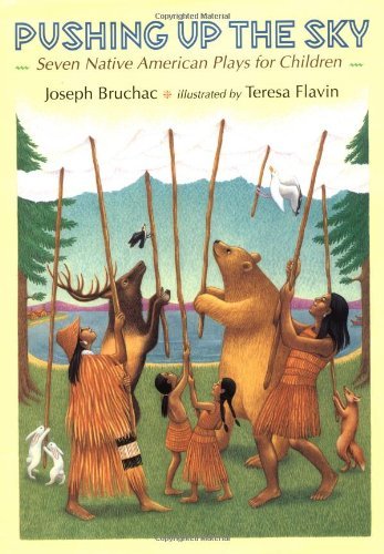 Cover for Joseph Bruchac · Pushing up the Sky: Seven Native American Plays for Children (Hardcover bog) [First edition] (2000)